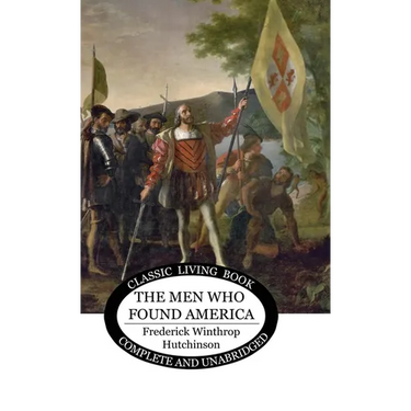 The Men Who Found America