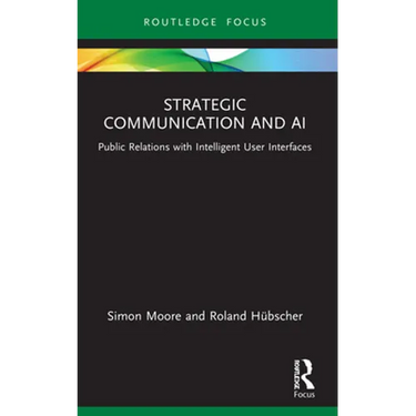 Strategic Communication and AI: Public Relations with Intelligent User Interfaces