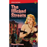 The Wicked Streets