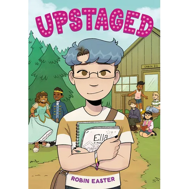 Upstaged (a Graphic Novel)