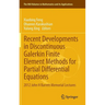 Recent Developments in Discontinuous Galerkin Finite Element Methods for Partial Differential Equations: 2012 John H Barrett Memorial Lectures