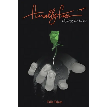Finally Free: Dying to Live