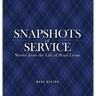 Snapshots of Service: Stories from the Life of Boyd Lyons