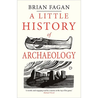A Little History of Archaeology