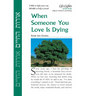 When Someone You Love Is Dying-12 Pk