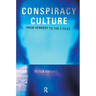 Conspiracy Culture: From the Kennedy Assassination to The X-Files