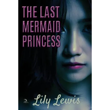 The Last Mermaid Princess