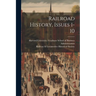 Railroad History, Issues 1-10