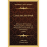 Dan Leno, His Book: A Volume Of Frivolities Autobiographical, Historical, Philosophical, Anecdotal, And Nonsensical (1899)