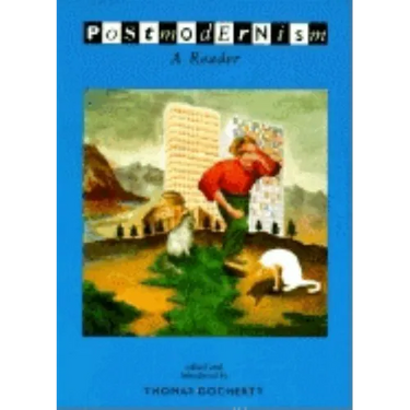Postmodernism: A Reader