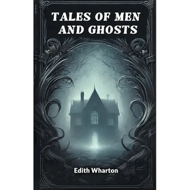 Tales of Men and Ghosts