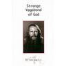 Strange Vagabond of God: The Story of John Bradburne