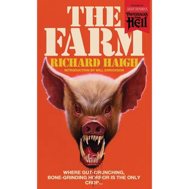 The Farm (Paperbacks from Hell)