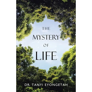 The Mystery of Life