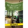 An Agenda to Die For: A Lakeman High School Murder Mystery