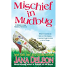 Mischief in Mudbug
