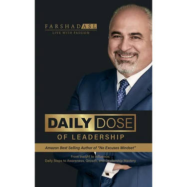 Daily Dose of Leadership: From Insight to Influence: Daily Steps to Awareness, Growth, and Leadership Mastery