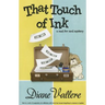 That Touch of Ink