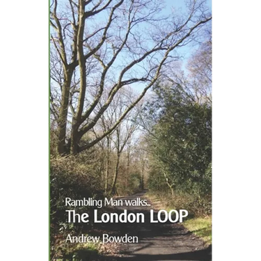 Rambling Man Walks The London LOOP