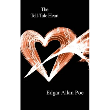 The Tell-Tale Heart