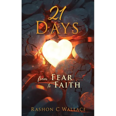 21 Days: From Fear to Faith