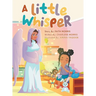 A Little Whisper