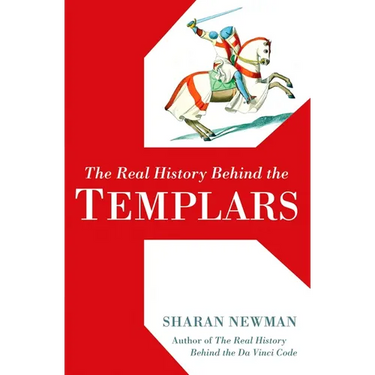 The Real History Behind the Templars