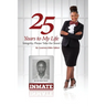 25 Years to my Life