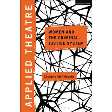 Applied Theatre: Women and the Criminal Justice System
