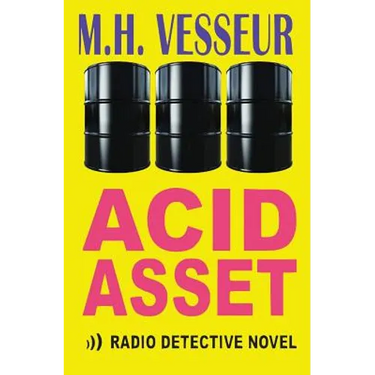 Acid Asset: A Radio Detective