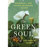 The Green Soul: Returning to Our Sacred Belonging in Nature
