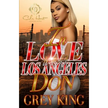 In Love With A Los Angeles Don: An Urban Romance Novel