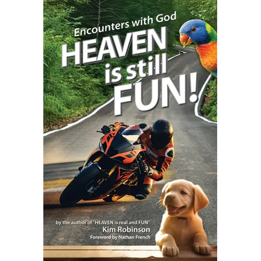 Heaven is still FUN!