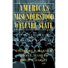 America's Misunderstood Welfare State: Persistent Myths, Enduring Realities