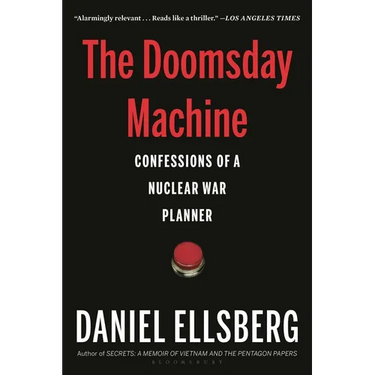 The Doomsday Machine: Confessions of a Nuclear War Planner