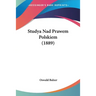 Studya Nad Prawem Polskiem (1889)