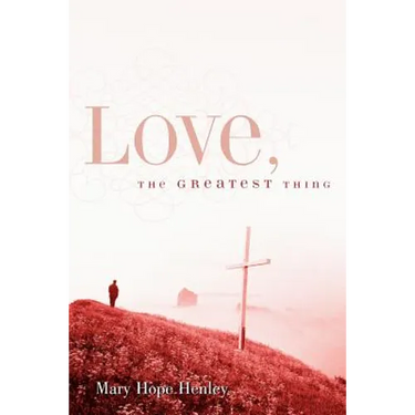 Love, The Greatest Thing