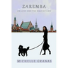 Zaremba: or Love and the Rule of Law