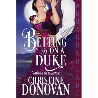 Betting on a Duke: A Regency Historical Romance