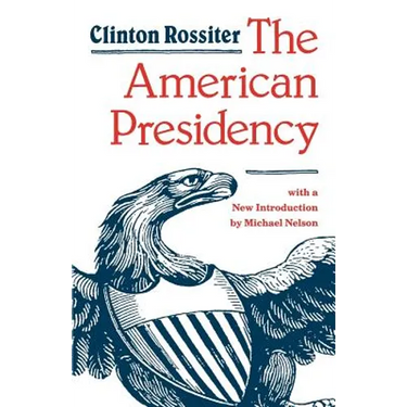 The American Presidency