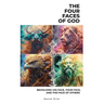 The Four Faces of God