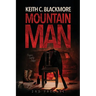 Mountain Man 2nd Prequel: Them Early Days