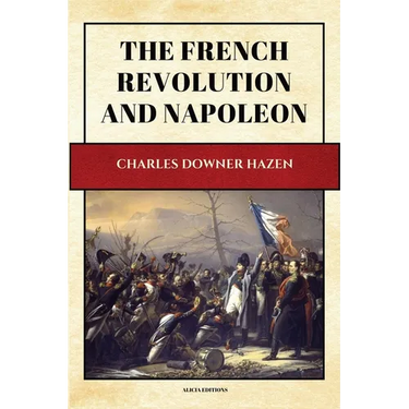 The French Revolution and Napoleon: New Large Print Edition