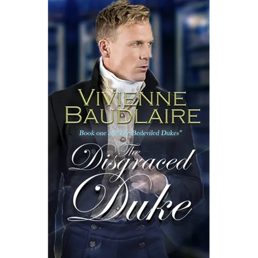 The Disgraced Duke: A spicy historical romance