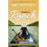 Double A Ranch: Montana Country Inn Romance Novel. Book 4