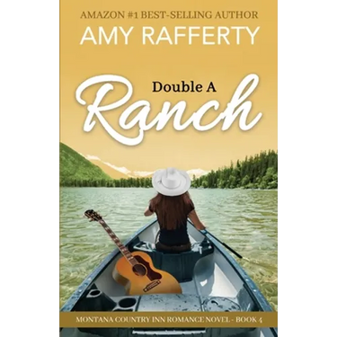 Double A Ranch: Montana Country Inn Romance Novel. Book 4