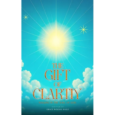 The Gift of Clarity: Walking in the will of God