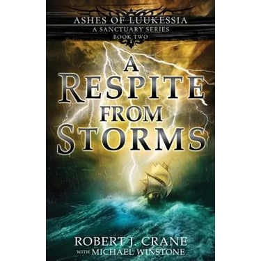 A Respite from Storms (a Sanctuary Series)