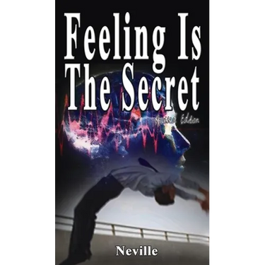 Feeling Is The Secret, Revised Edition