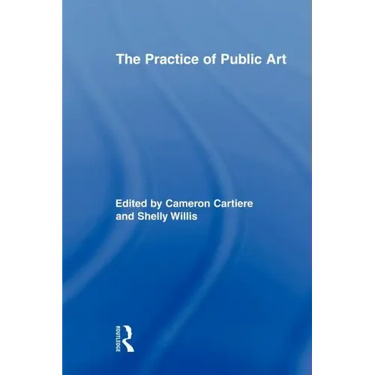 The Practice of Public Art